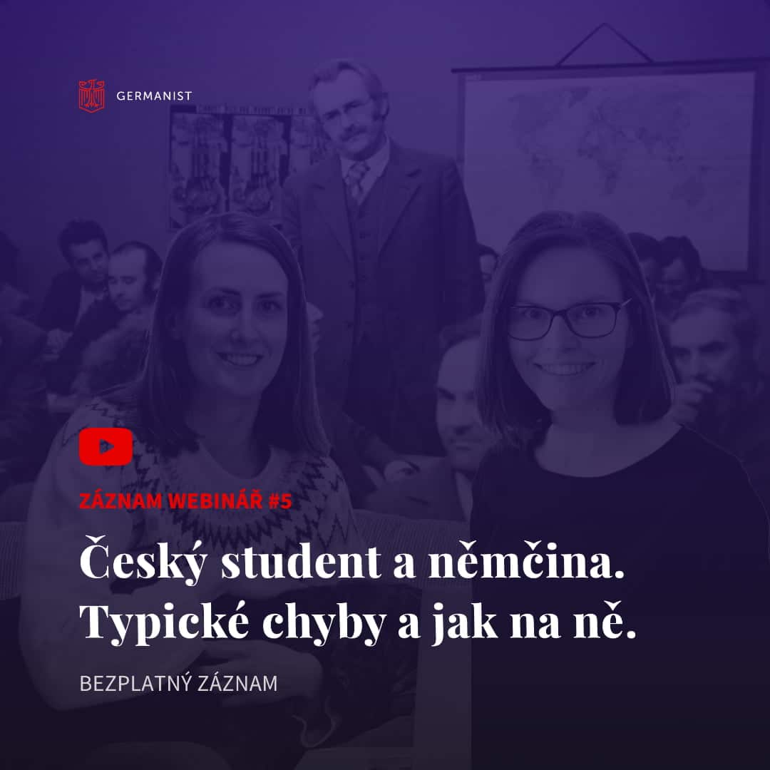 Webinář #5 Český student a němčina. Typické chyby a jak na ně.