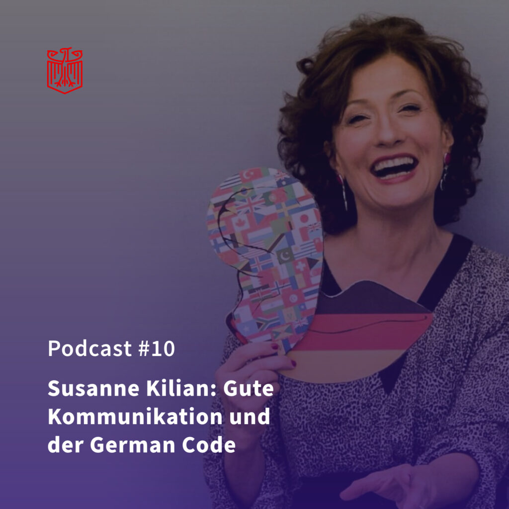 Susanne Kilian: Gute Kommunikation und der German Code