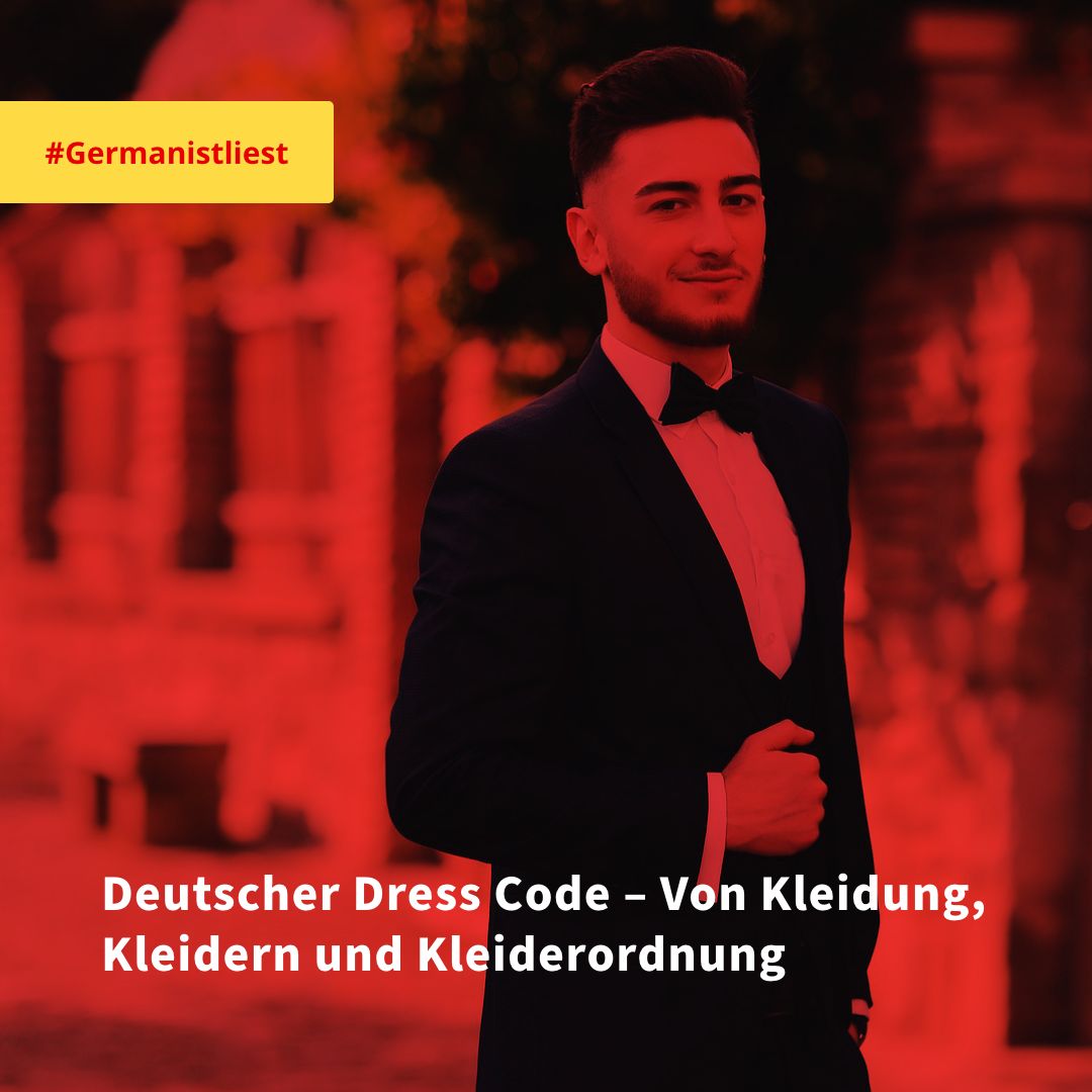 Deutscher Dress Code #Germanistliest