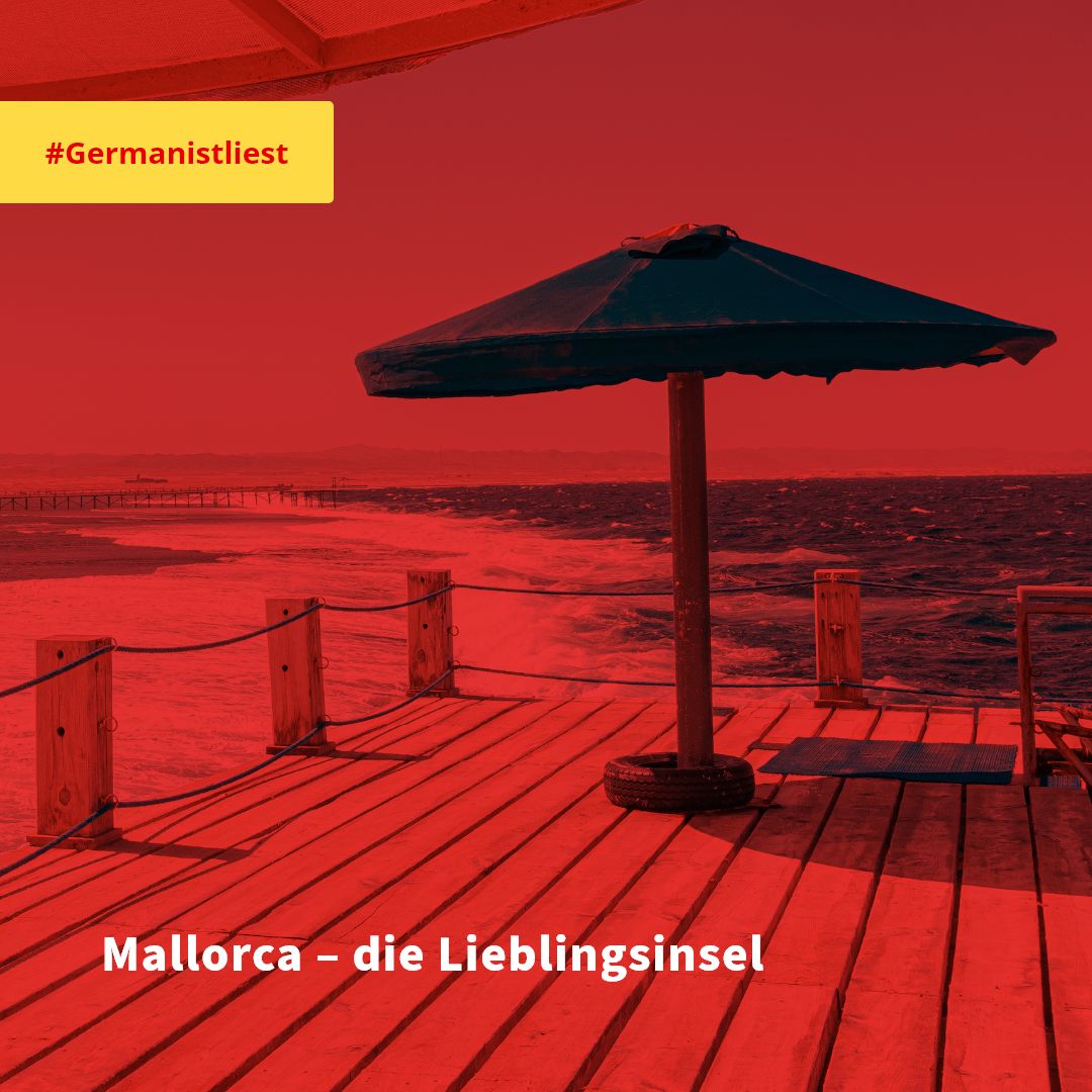 Mallorca – die Lieblingsinsel der Deutschen #Germanistliest